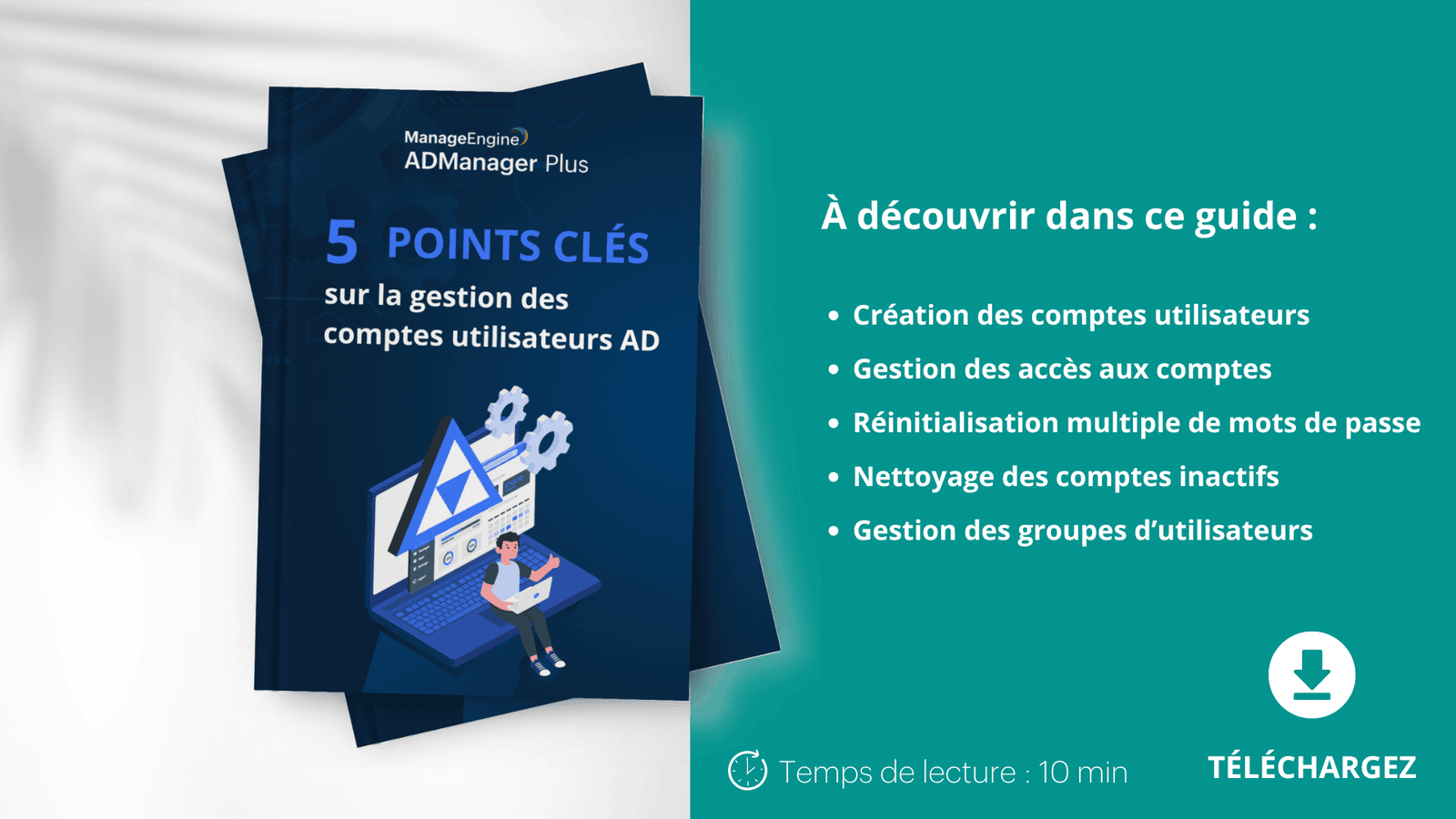 5 points clés sur la gestion des comptes utilisateurs AD